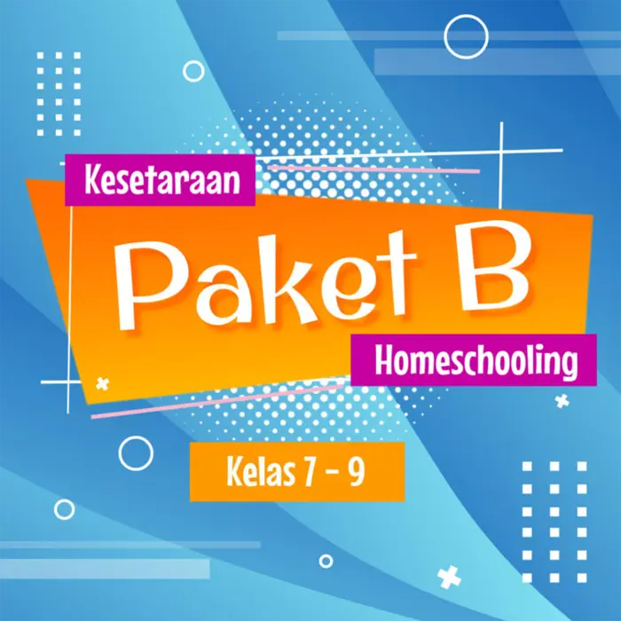 Program Homeschooling Kejar Paket B PKBM Ar Rosyid Purwokerto